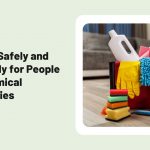 Cleaning Safely and Effectively for People with Chemical Sensitivities